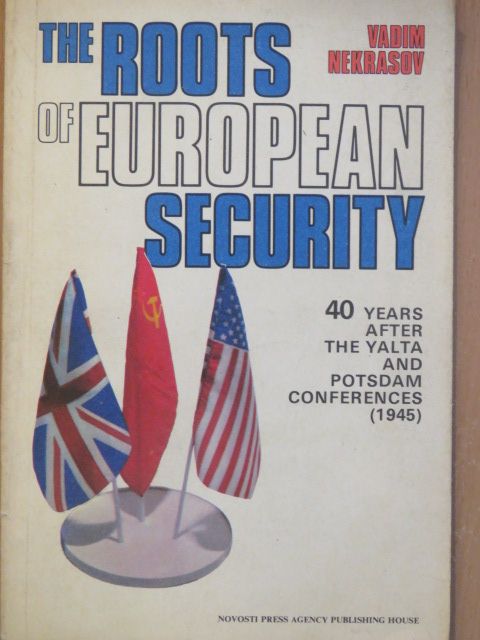 Vadim Nekrasov - The roots of european security [antikvár]