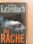 John Katzenbach - Die Rache [antikvár]