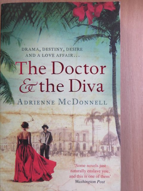 Adrienne McDonnell - The Doctor and the Diva [antikvár]
