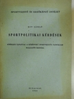 Kun László - Sportpolitikai kérdések [antikvár]