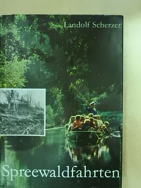 Landolf Scherzer - Spreewaldfahrten [antikvár]