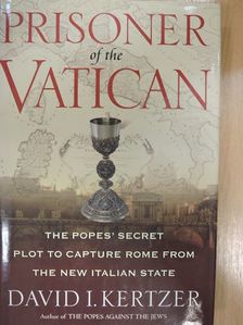 David I. Kertzer - Prisoner of the Vatican [antikvár]