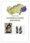 Katalin Tilk - Levendula manó kalandjai [eKönyv: epub, mobi]