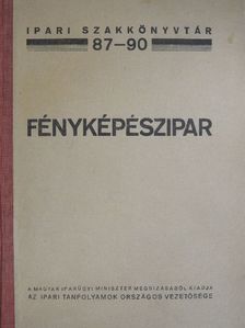 Sevcsik Jenő - Fényképészipar [antikvár]