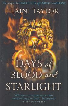 Laini Taylor - Days of Blood and Starlight [antikvár]