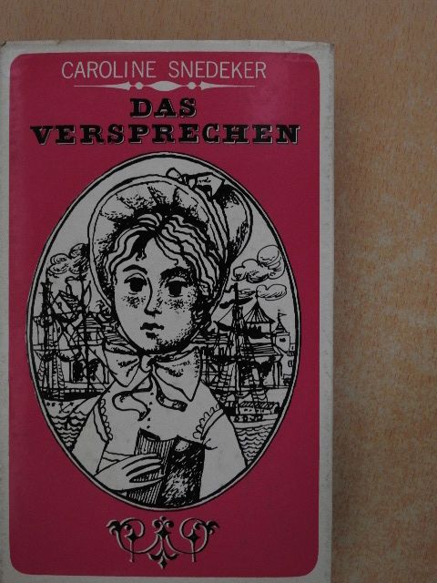 Caroline Snedeker - Das Versprechen [antikvár]
