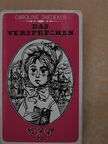 Caroline Snedeker - Das Versprechen [antikvár]