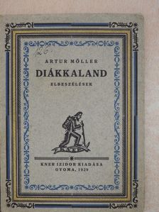Artur Möller - Diákkaland [antikvár]