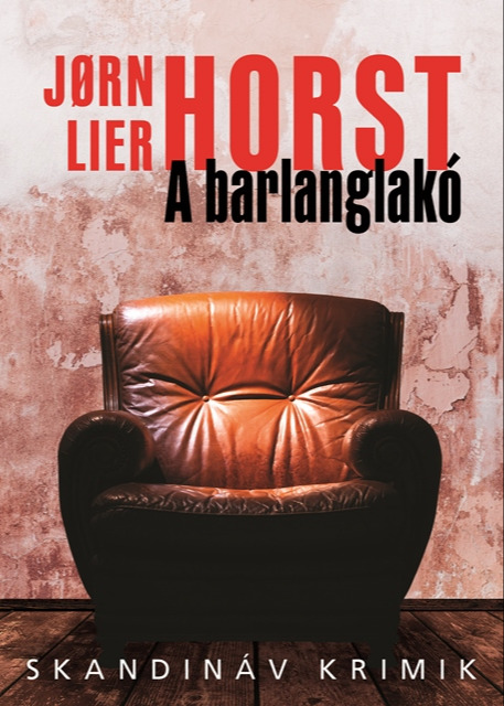 Jorn Lier Horst - A barlanglakó [eKönyv: epub, mobi]