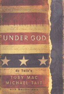Michael Tait, Toby Mac - Under God [antikvár]