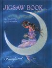 Fairyland: Jigshaw Book [antikvár]