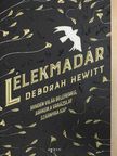 Deborah Hewitt - Lélekmadár [antikvár]