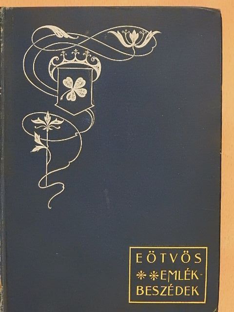 B. Eötvös József - B. Eötvös József emlék- és ünnepi beszédei [antikvár]