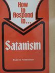 Bruce G. Frederickson - How to Respond to... Satanism [antikvár]