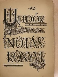 Az Uj Idők Nótáskönyve [antikvár]