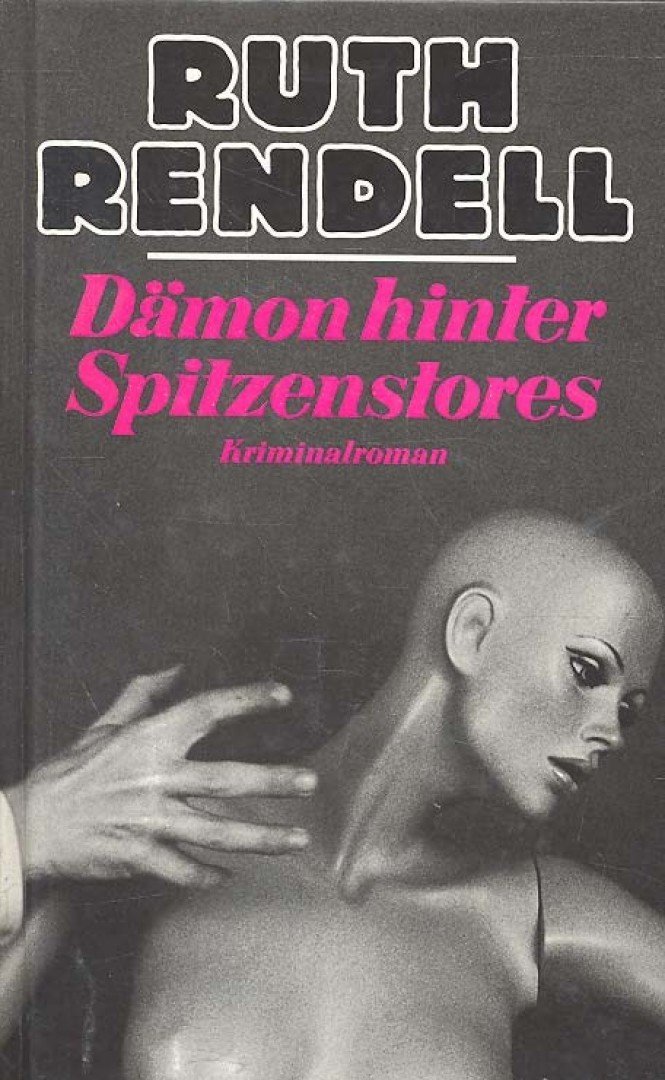 Ruth Rendell - Dämon hinter Spitzenstores [antikvár]