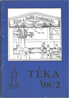 Bíró Friderika, T. Bereczki Ibolya - Téka '98/2 [antikvár]