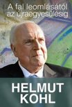 Helmut Kohl - A fal leomlásától az újraegyesülésig [antikvár]
