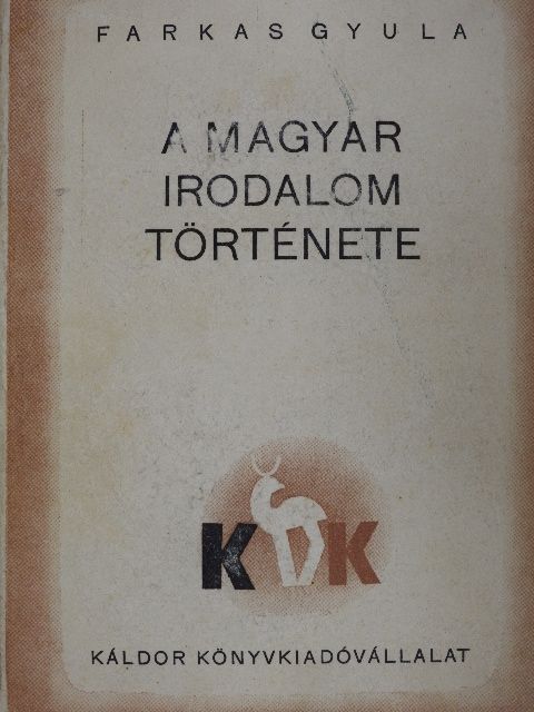 Farkas Gyula - A magyar irodalom története [antikvár]