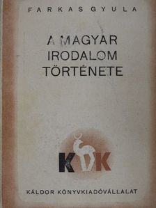 Farkas Gyula - A magyar irodalom története [antikvár]