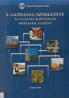 Dr. Nyitrai Ferencné - A gazdaság szerkezete az ágazati kapcsolati mérlegek alapján [antikvár]