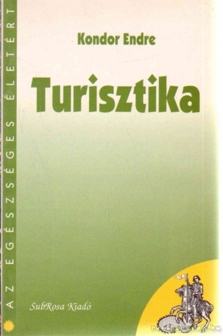 Kondor Endre - Turisztika [antikvár]