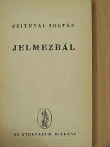 Szitnyai Zoltán - Jelmezbál [antikvár]