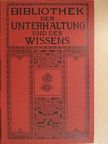 Artur Achleitner - Bibliothek der Unterhaltung und des Wissens 1911/11. (gótbetűs) [antikvár]