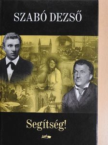 Szabó Dezső - Segítség! [antikvár]