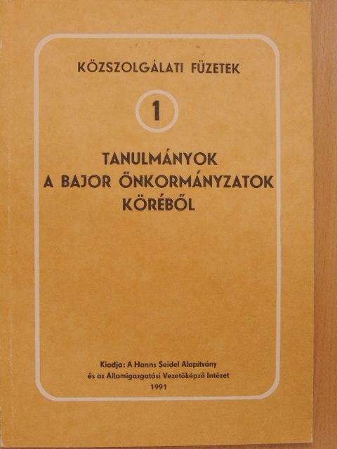 Tanulmányok a bajor önkormányzatok köréből [antikvár]