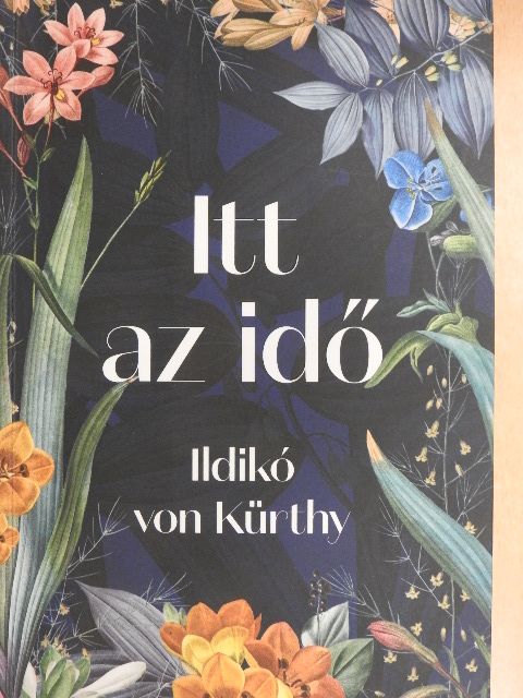 Ildikó von Kürthy - Itt az idő [antikvár]