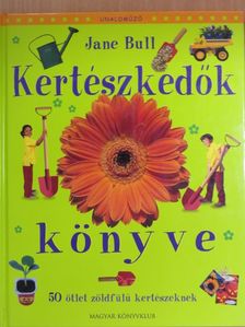 Penny Arlon - Kertészkedők könyve [antikvár]
