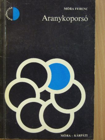 Móra Ferenc - Aranykoporsó [antikvár]