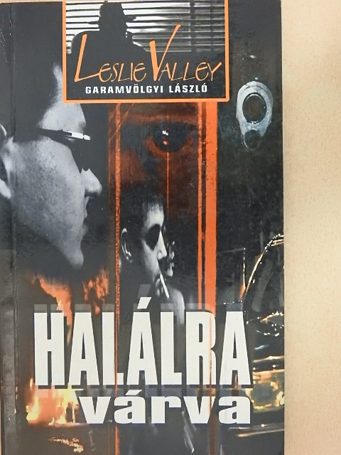 Leslie Valley - Halálra várva [antikvár]
