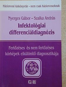 Nyerges Gábor - Infektológiai differenciáldiagnózis [antikvár]