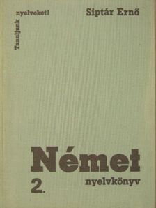 Dr. Siptár Ernő - Német nyelvkönyv 2. [antikvár]