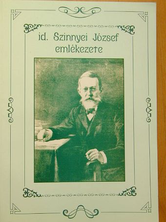 id. Szinnyei József - Id. Szinnyei József emlékezete [antikvár]