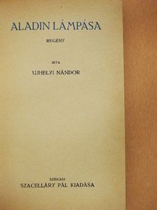 Ujhelyi Nándor - Aladin lámpása [antikvár]