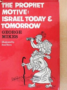 George Mikes - The Prophet Motive [antikvár]