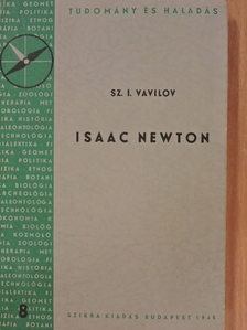 Sz. I. Vavilov - Isaac Newton [antikvár]