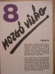 Agárdi Péter - Mozgó Világ 1994. augusztus [antikvár]