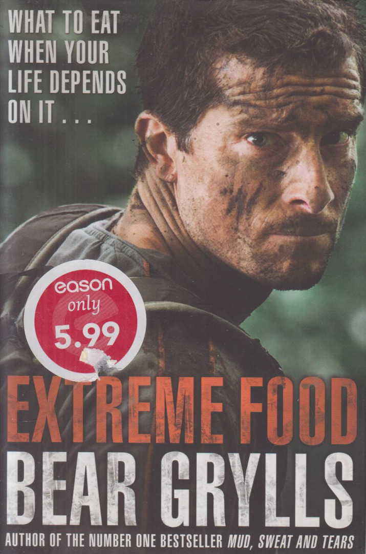 Bear Grylls - Extreme Food [antikvár]