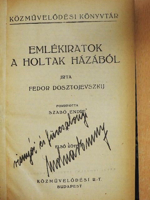 Dosztojevszkij - Emlékiratok a holtak házából I-II. [antikvár]