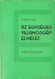 Dr. Retter Gyula - Az egységes villamosgépelmélet [antikvár]