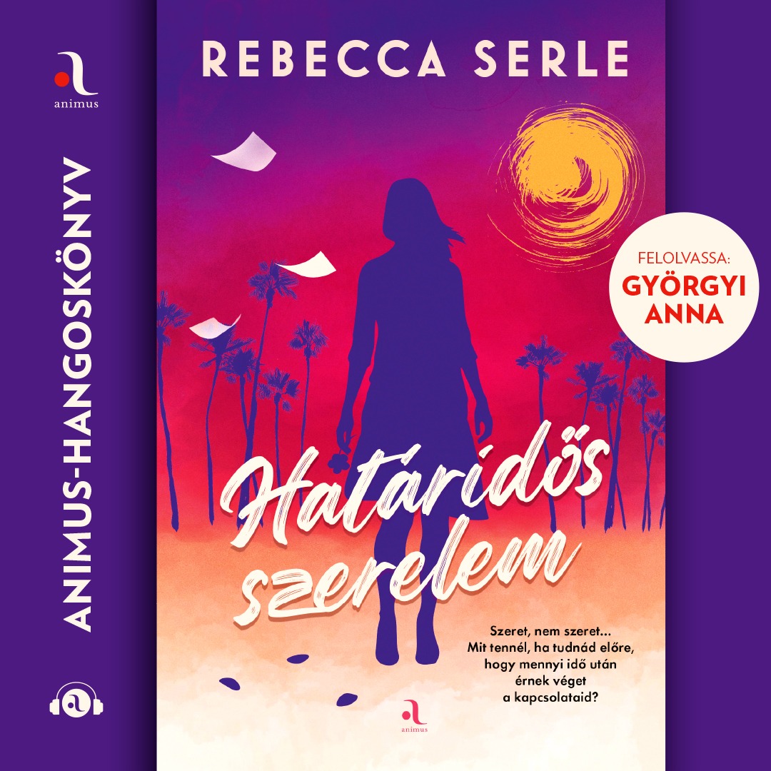 Rebecca Serle - Határidős szerelem [eHangoskönyv]