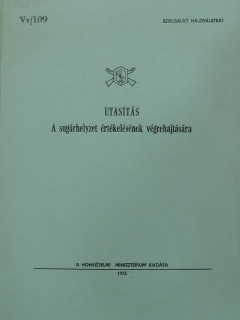 Utasítás a sugárhelyzet értékelésének végrehajtására [antikvár]