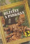 BERÉNYI JÓZSEF - Rejtély a parkban [antikvár]