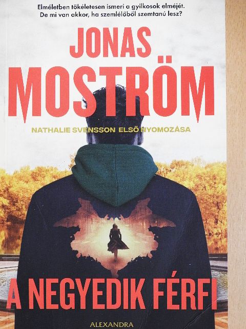 Jonas Moström - A negyedik férfi [antikvár]