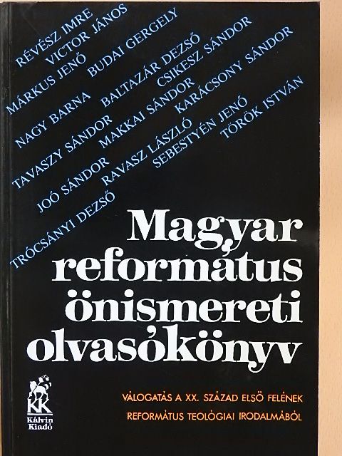 Baltazár Dezső - Magyar református önismereti olvasókönyv [antikvár]