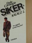 Dale Carnegie - Sikerkalauz 2. [antikvár]